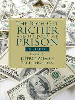 cover image of The Rich Get Richer and the Poor Get Prison